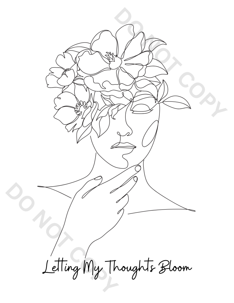 ADHD Coloring Pages for Adults – Calm the Chaos & Boost Focus 3 ADHD coloring page line art of woman with flowers and quote Letting My Thoughts Bloom